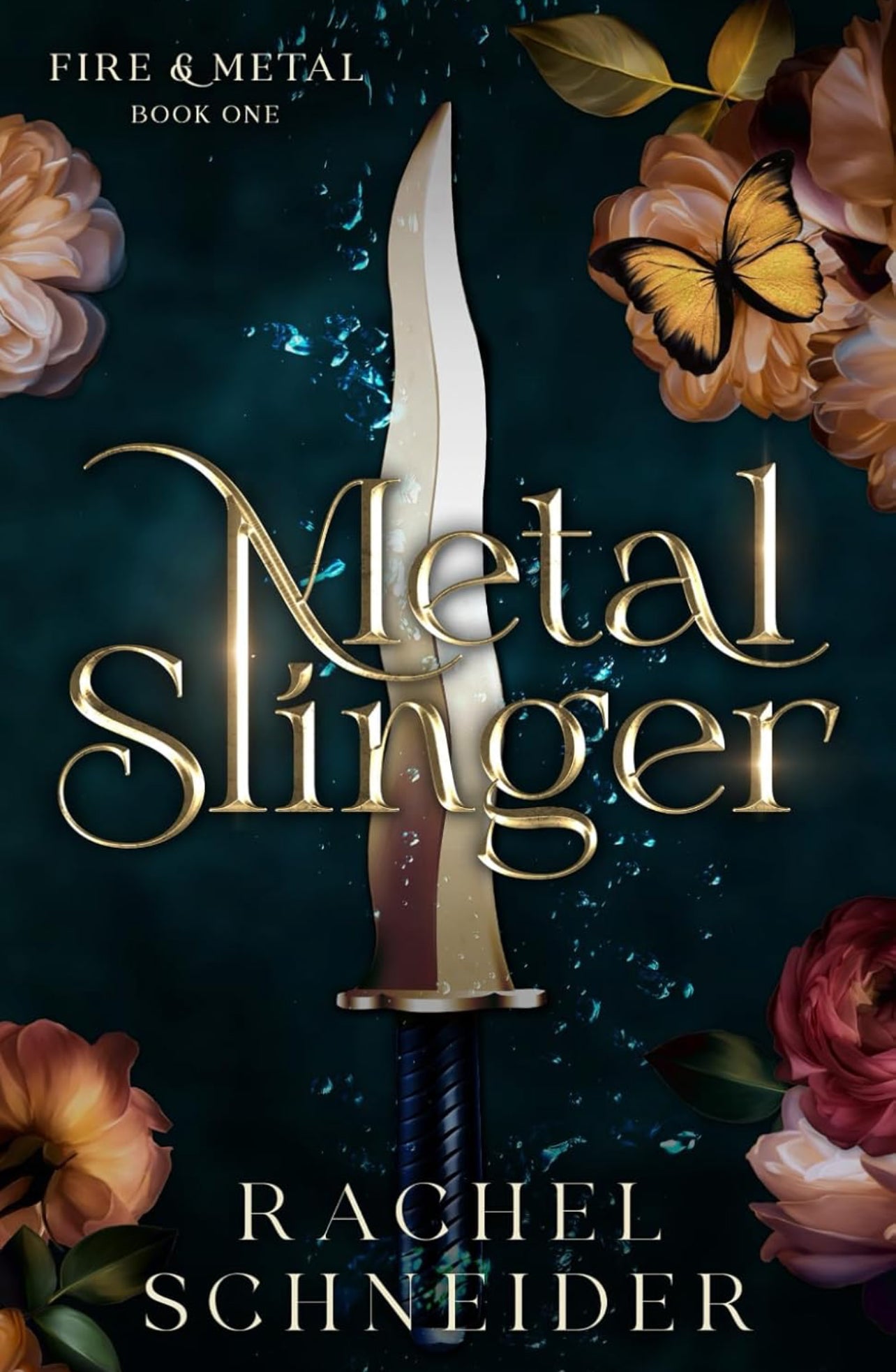 Metal Slinger (Fire And Metal Book 1)