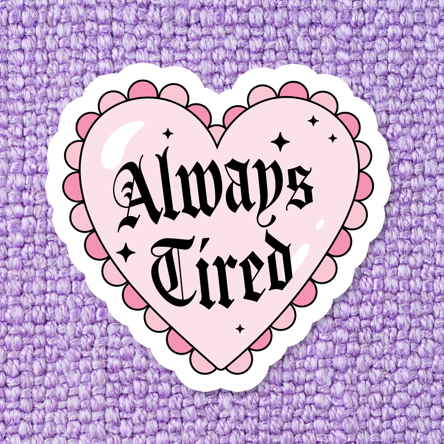 Always Tired