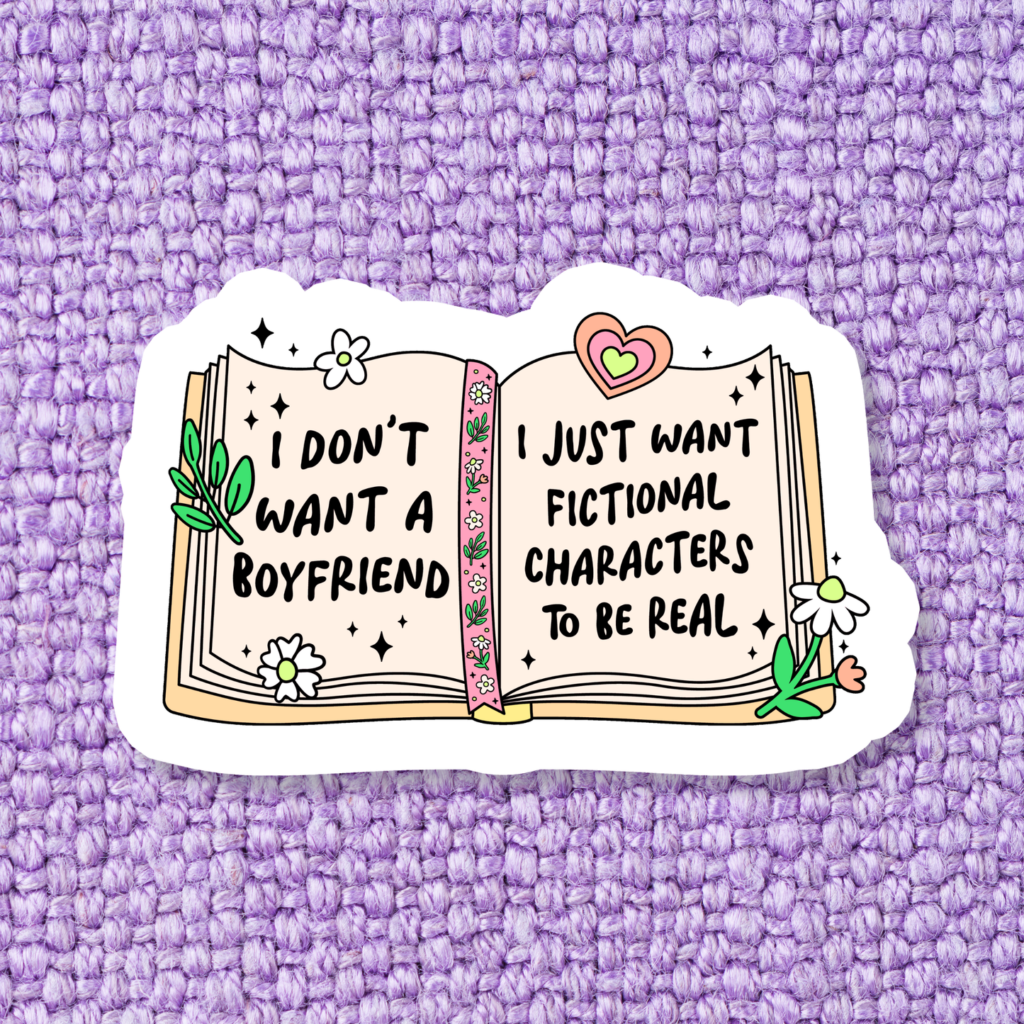 I Don’t Want A Book Boyfriend Book Sticker