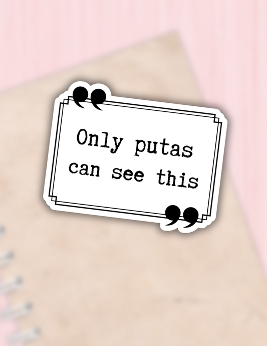 Only putas can see this sticker, rude,funny adult decal