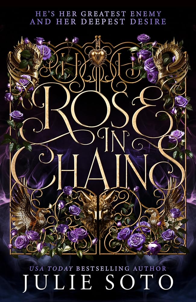 Rose in Chains: A sizzling enemies to lovers romantasy from the USA Today bestselling author cover image