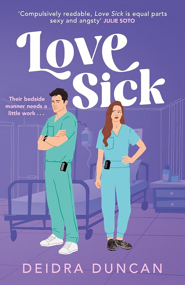 Love Sick: Grey's Anatomy meets The Hating Game in this fiery enemies-to-lovers romcom cover image