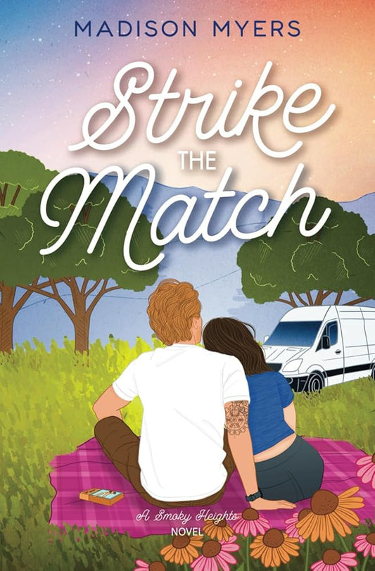 Strike the Match: A Small Town, Hidden Identity Romance (Smoky Heights) cover image