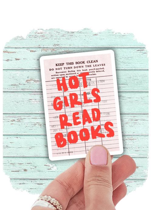 Hot girls read books sticker, bookish vinyl sticker