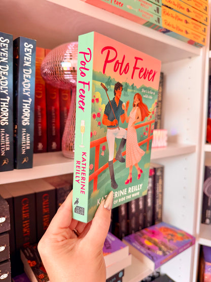 Polo Fever: A sizzling sports romance perfect for fans of Rivals (UK, The Works Exclusive)