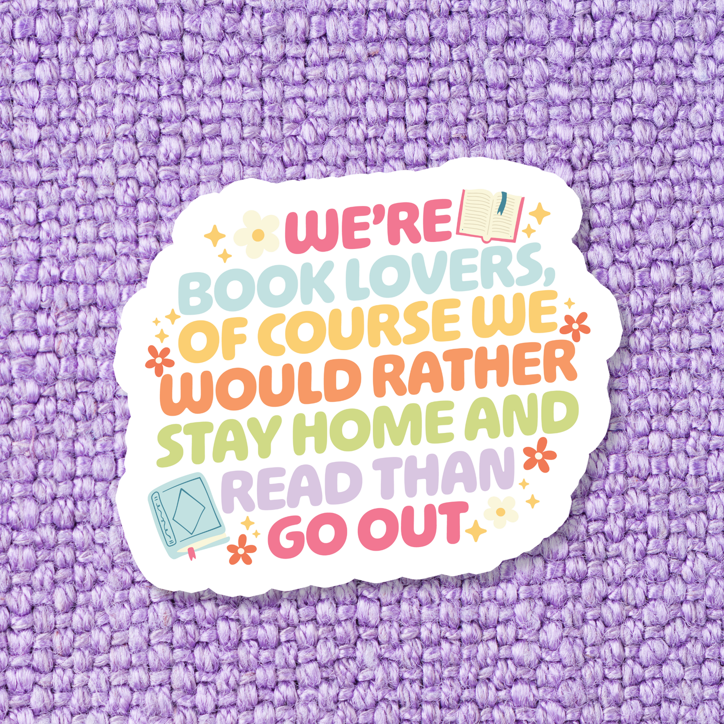 Book Bookish Books Funny Relatable Waterproof Vinyl Sticker: Standard: Loose Stickers / Clear