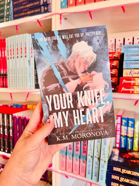 Your Knife, My Heart (Uk edition, paperback)