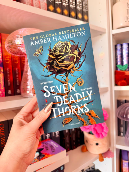 Seven Deadly Thorns: the irresistible enemies-to-lovers romantasy (UK, The Works Exclusive)