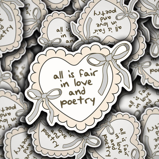 Vinyl Decal All Is Fair In Love And Poetry