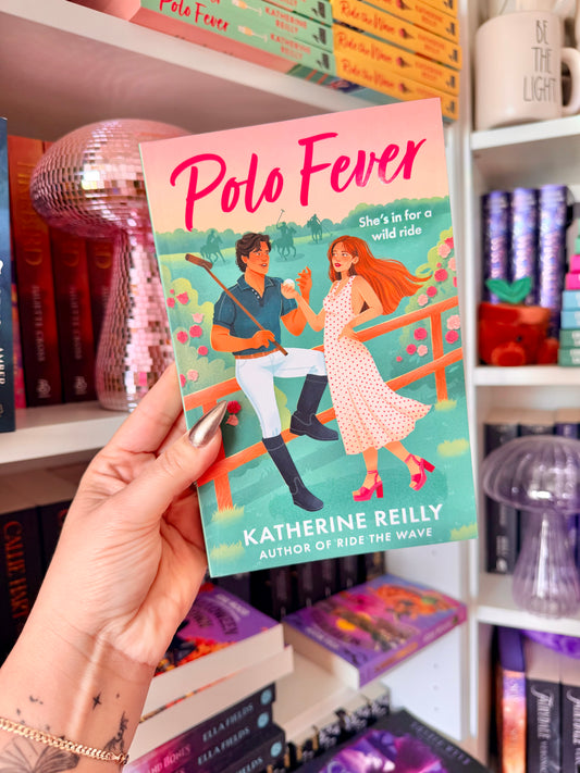 Polo Fever: A sizzling sports romance perfect for fans of Rivals (UK, The Works Exclusive)