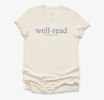 Well-Read (In Fantasy Novels) Short Sleeve T-Shirt (Pre-Order)
