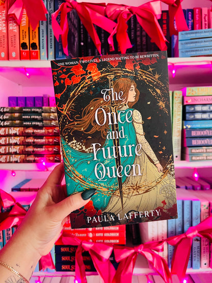The Once and Future Queen: Arthurian legend meets time travel in this sweeping romantic fantasy (Uk edition, Paperback)