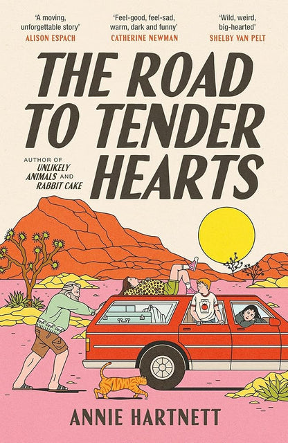The Road to Tender Hearts: A darkly funny, hopeful and uplifting novel about second chances cover image