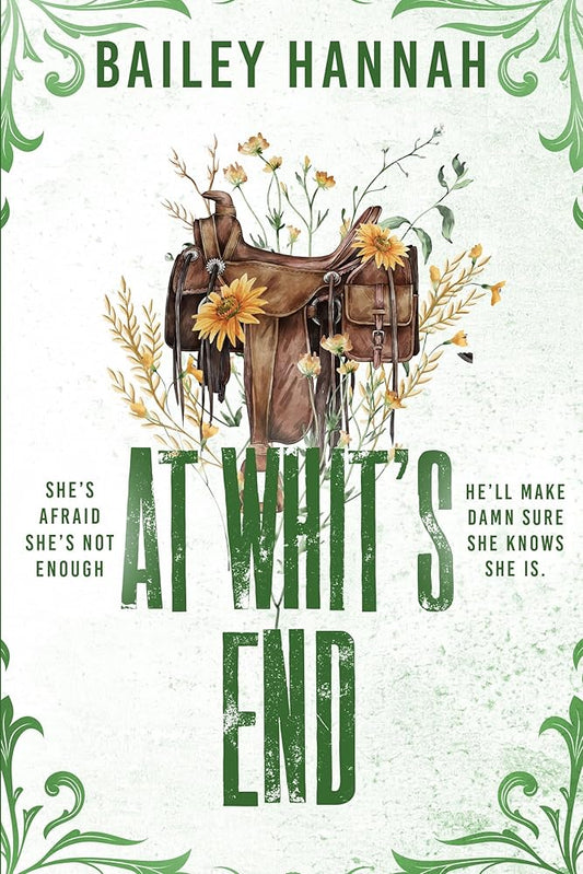 At Whit's End: The must read spicy and heartwarming cowboy romance that will have you LASSOED! cover image