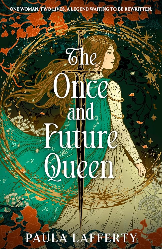 The Once and Future Queen: Arthurian legend meets time travel in this sweeping romantic fantasy cover image