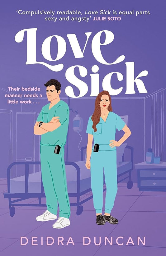 Love Sick: Grey's Anatomy meets The Hating Game in this fiery enemies-to-lovers romcom cover image