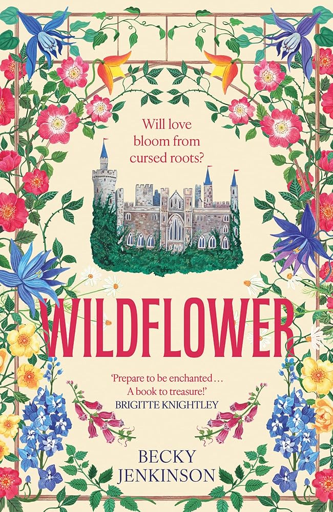 Wildflower: An enchanting cosy fantasy romance with flower magic, a cursed kingdom and a sinister conspiracy cover image