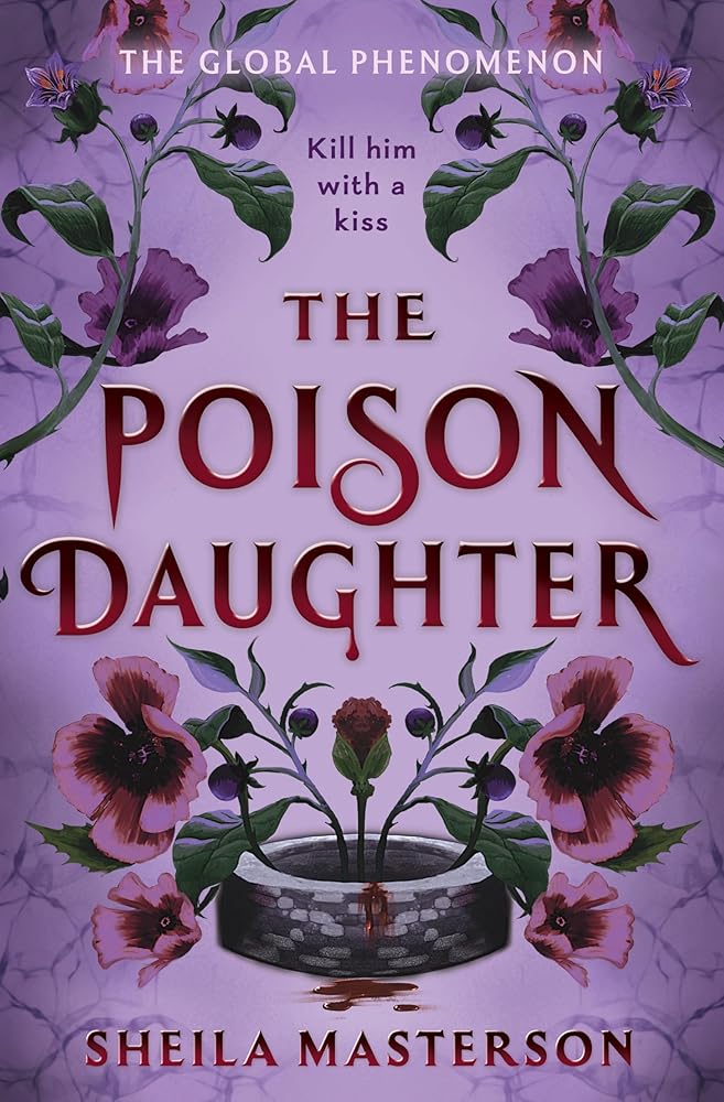 The Poison Daughter: The No.1 bestselling global romantasy phenomenon cover image