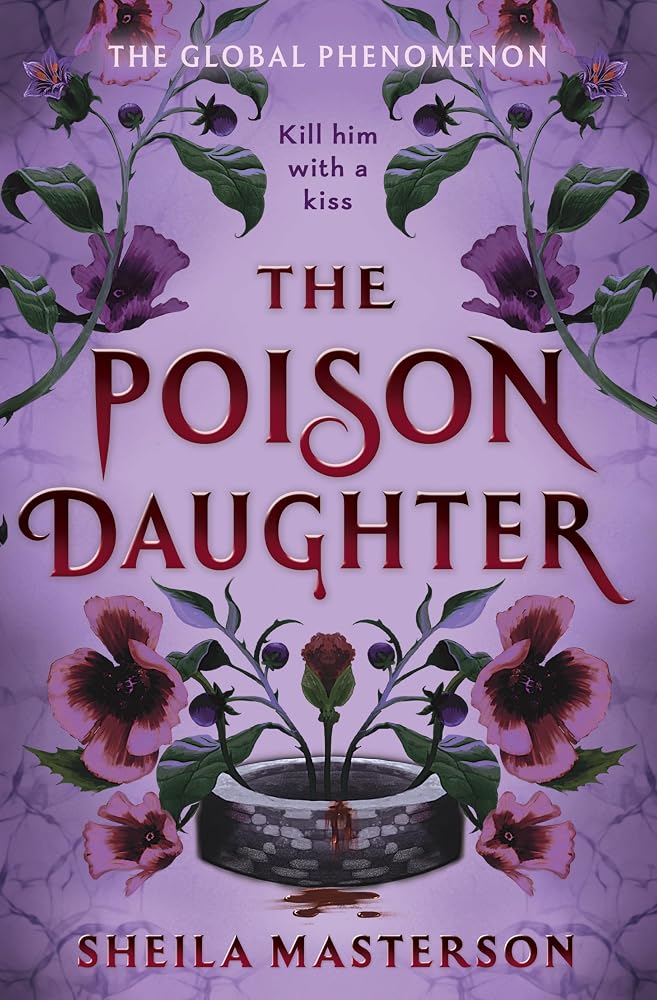 The Poison Daughter: The blistering enemies-to-lovers global bestselling romantasy phenomenon cover image