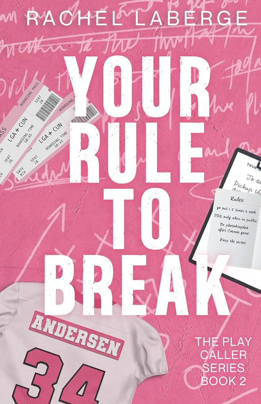 Your Rule to Break (The Play Caller Series) cover image