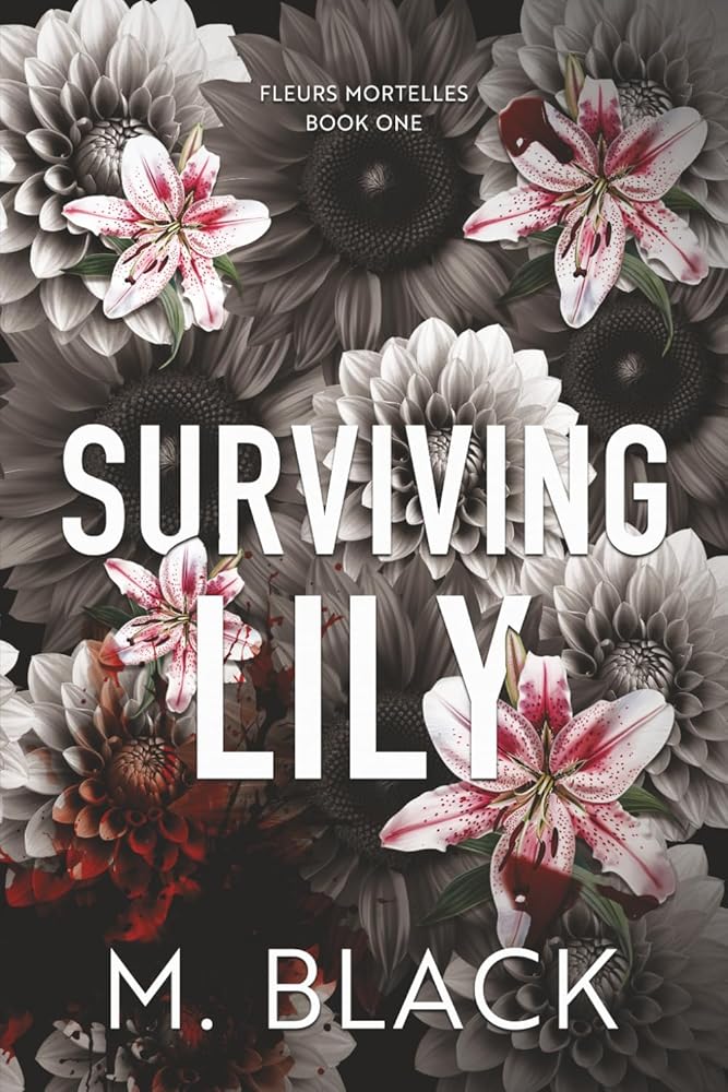 Surviving Lily (Fleurs Mortelles) cover image
