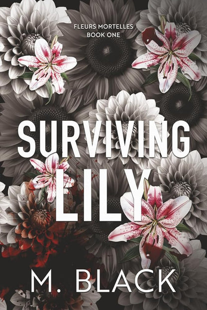 Surviving Lily (Fleurs Mortelles) cover image