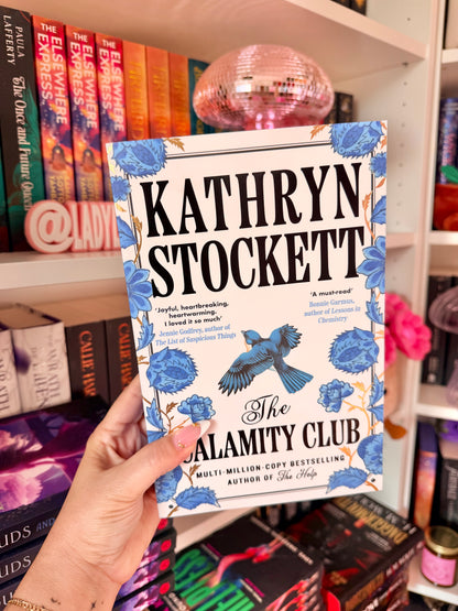 The Calamity Club: The highly-anticipated novel from the globally bestselling author of The Help (Uk edition, Paperback)