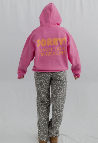 Sorry! Can’t Talk Hoodie