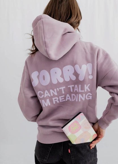 Sorry! Can’t Talk Hoodie