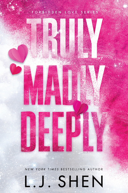 Truly Madly Deeply (Standard Edition) (Forbidden Love #1)