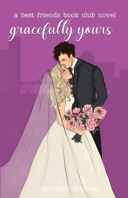 Gracefully Yours (Best Friends Book Club #4)