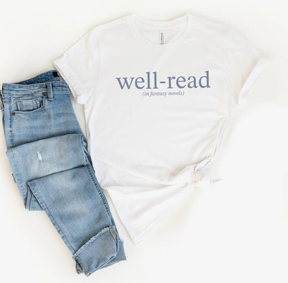 Well-Read (In Fantasy Novels) Short Sleeve T-Shirt (Pre-Order)