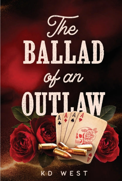 The Ballad of an Outlaw (Pre-Order) Signed + Bookmark
