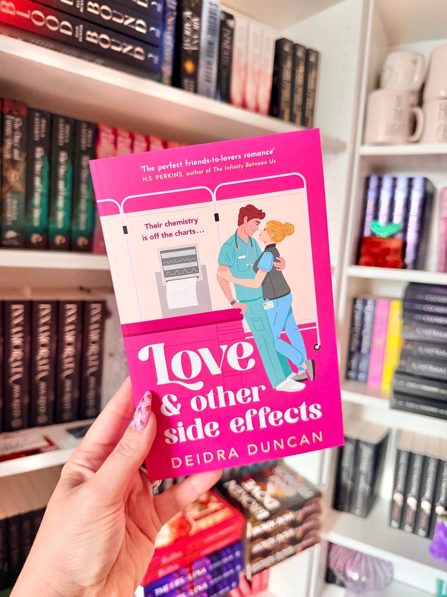 Love and Other Side Effects: the perfect friends-to-lovers romance for fans of Abby Jimenez and Grey's Anatomy (Uk edition, paperback)