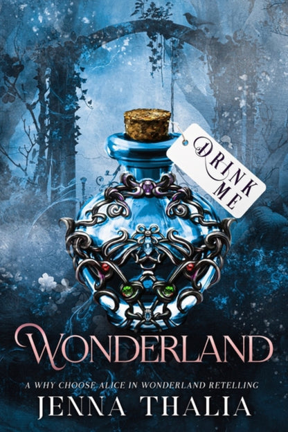 Wonderland: A Why Choose Alice in Wonderland Retelling
