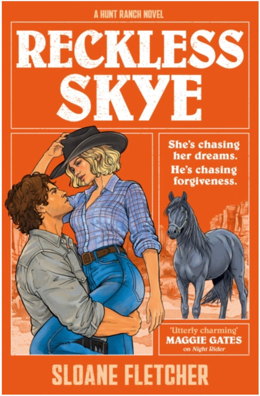 Reckless Skye: Hunt Ranch Series Book 3 (Uk edition, paperback) Pre-Order