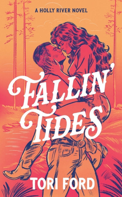 Fallin' Tides (Holly River Book 1) (Holly River #1)