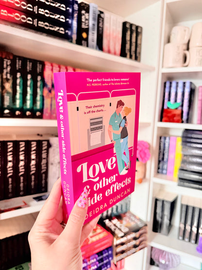 Love and Other Side Effects: the perfect friends-to-lovers romance for fans of Abby Jimenez and Grey's Anatomy (Uk edition, paperback)
