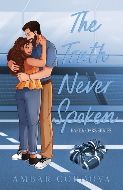 The Truth Never Spoken: Special Edition (Special) (Baker Oaks)