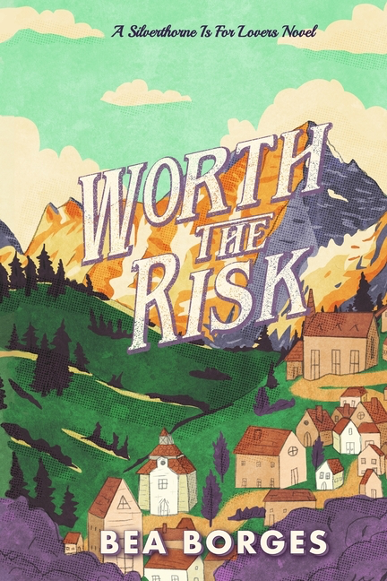 Worth The Risk (Silverthorne Is for Lovers #1)