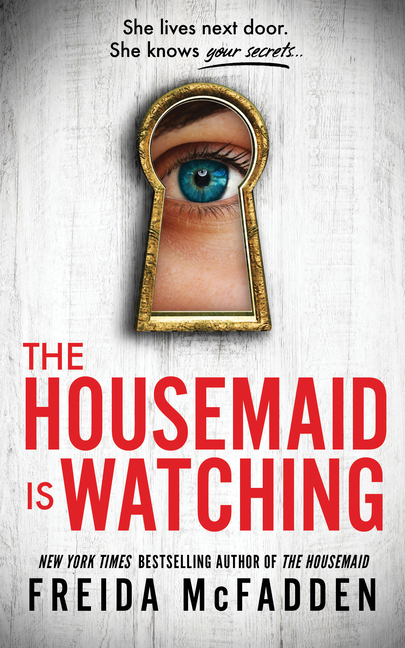 The Housemaid is Watching (Book #3)